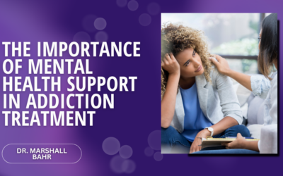 The Importance of Mental Health Support in Addiction Treatment