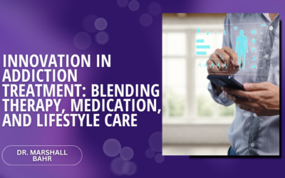 Innovation in Addiction Treatment: Blending Therapy, Medication, and Lifestyle Care
